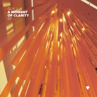 Guy J - A Moment Of Clarity EP