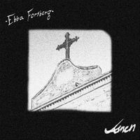 Ebba Forsberg - Amen