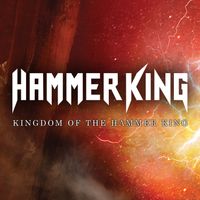 Hammer King - Kingdom Of The Hammer King ((Remastered, 2025))