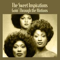 The Sweet Inspirations - Goin' Through the Motions