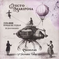 Efecto Mariposa - Proezas (25 Aniversario)