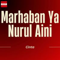 Cinta - Marhaban Ya Nurul Aini