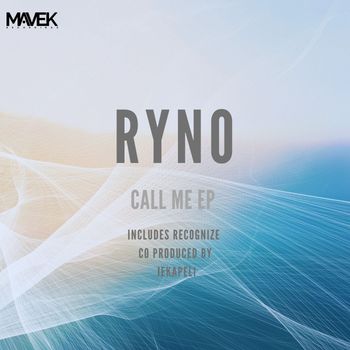 Ryno - Call Me EP