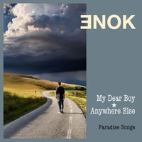 ENOK - My Dear Boy / Anywhere Else