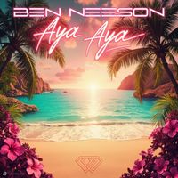 Ben Neeson - Aya Aya