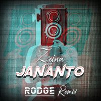 Rodge - Zeina - Jananto (Rodge Remix)