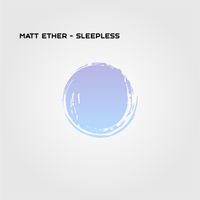 Matt Ether - Sleepless