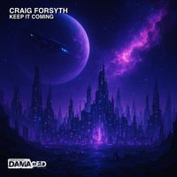 Craig Forsyth - Keep it Coming