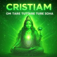Cristiam - Om Tare Tuttare Ture Soha