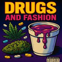 Emilio - DRUGS AND FASHION (Explicit)