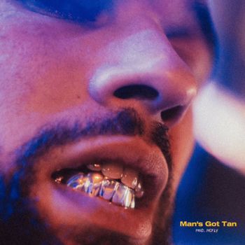 Selim - Man's Got Tan