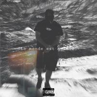 Daily - Le Monde Est Triste. (Explicit)
