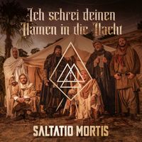 Saltatio Mortis - Ich schrei deinen Namen in die Nacht