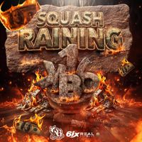 Squash - Raining (Explicit)