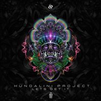 Kundalini Project - Let's Get It