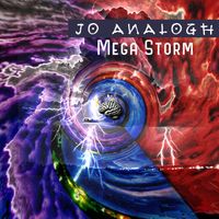 Jo Analogh - Mega Storm
