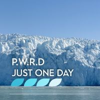 P.W.R.D - Just One Day