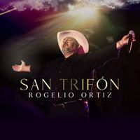 Rogelio Ortiz - San Trifón