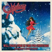 Melanie - Will Peace Come In Time For Christmas (2024 Danny B Harvey Remix)