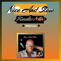 Chaney - Nice and Slow (Radio Mix)