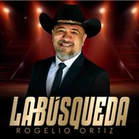 Rogelio Ortiz - La Búsqueda