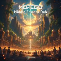 Morego - Middle Eastern Dub