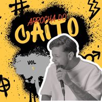 Caito - Arrocha do Caito