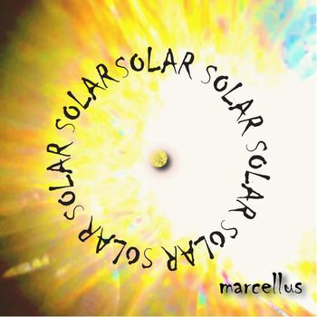 Marcellus - Solar King (Explicit)