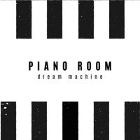 dream machine - piano room