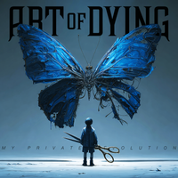 Art of Dying - My Private Revolution