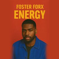 Foster Forx - Energy