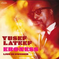 Yusef Lateef - Eboness (Live in Sweden)