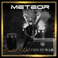 METEOR - This Is War (Complete Edition) (Explicit)