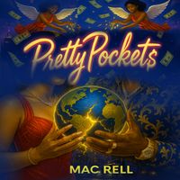Mac Rell - PRETTY POCKETS