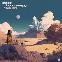 Atmos, Born Sleepy - Ritual Girl