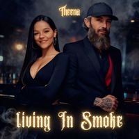 Theena - Living In Smoke
