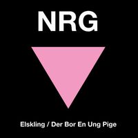 NRG - Elskling / Der Bor En Ung Pige