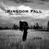 Jude - Kingdom Fall (Explicit)