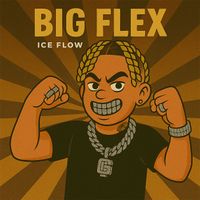 Ice Flow - Big Flex