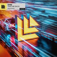 VIVID - Take Me Back