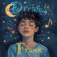 Franz - Dreams