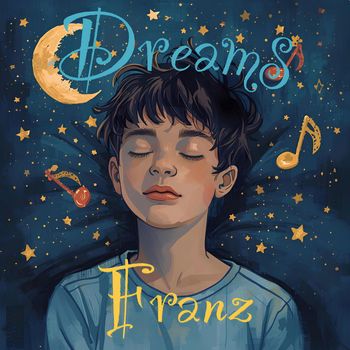 Franz - Dreams