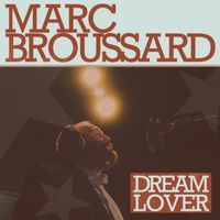 Marc Broussard - Dream Lover