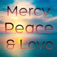 Chad Jenner - Mercy, Peace, and Love