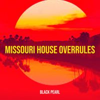 BLACK PEARL - Missouri House Overrules