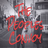 Paul Bradley - The Peoples Convoy (Explicit)