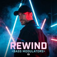 Bass Modulators - Bass Modulators Presents: REWIND