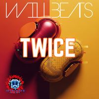 Dj Will Beats - Twice