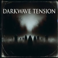 Bobby Cole - Darkwave Tension