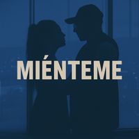 Camaleon - MIÉNTEME